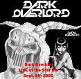 Dark Overlord - LIVE at the Star Bar (2005)