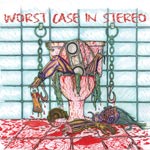 Worst Case In Stereo