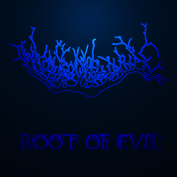 Root Of Evil