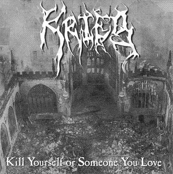 Kill Yourself or Someone You Love