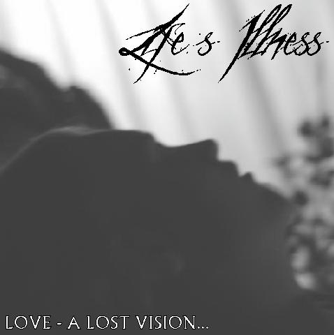 Love - A Lost Vision...