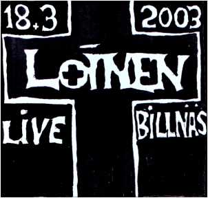 Live 18.3.2003 at Billn�s