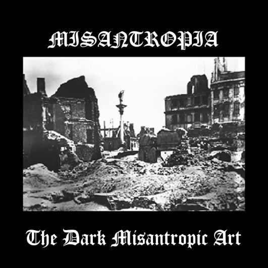 The Dark Misanthropic Art