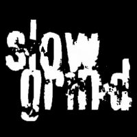 Slow Grind