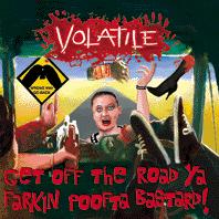Get Off The Road Ya Farkin Poofta Bastard!
