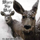 The Deer Will Hunt