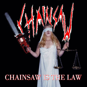 Chainsaw is the Law
