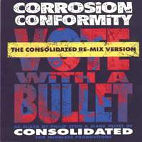 Vote With a Bullet - The Consolidated Re-mix Version