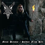 Metal Dictator / Soldier From Hell