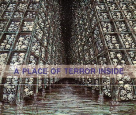 A Place of Terror Inside