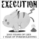 2003 Years Of Lies, 1 Year Of Pokemolesting