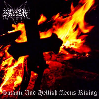 Satanic And Hellish Aeons Rising