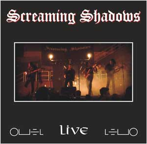 Screaming Shadows Live